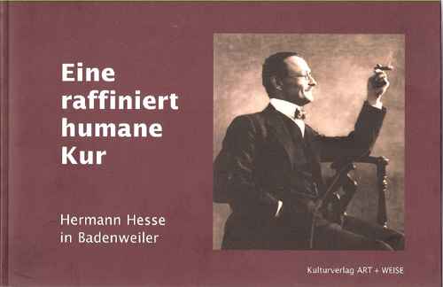 ["Eine raffiniert humane Kultur - Hermann Hesse in Badenweiler", Schliengen: Kulturverlag AERT + Weise, 2009. Titelbild aus der Fotoserie Gret Widmann und Hermann Hesse, 1910 © Suhrkamp Verlag]