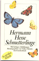 [Buchdeckel: Hermann Hesse Schmetterlinge, Frankfurt a.M.: Insel, 2002]