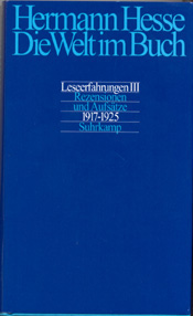 [Buchdeckel: Hermann Hesse: Die Welt im Buch, Bd. III,  Frankfurt: Suhrkamp, 2002]